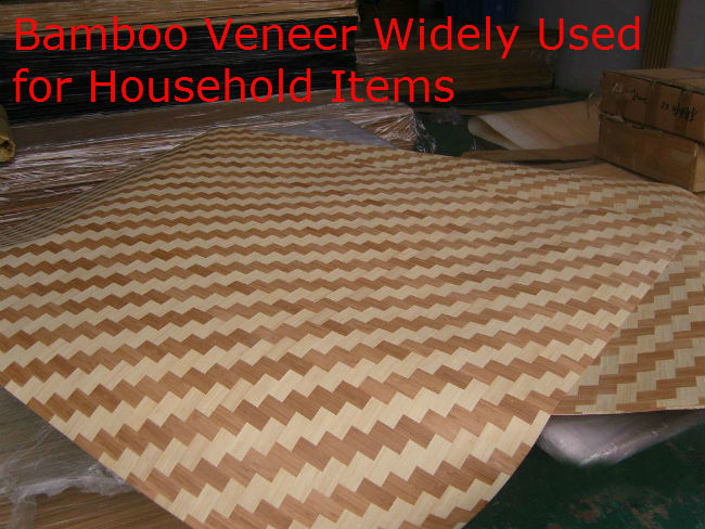 Bamboo Veneer Widely Used for Household Items
