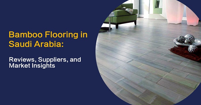 Bamboo Flooring Saudi Arabia Supplier